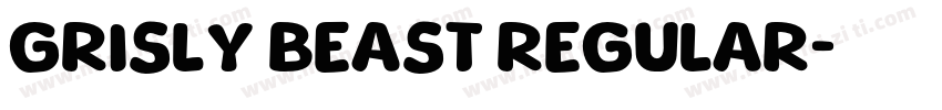 Grisly Beast Regular字体转换